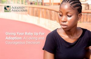 Giving Your Baby Up for Adoption